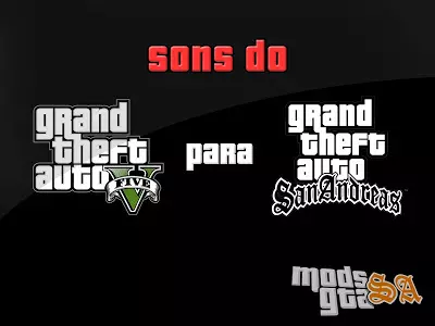 Sons do GTA V para San Andreas | GTA SA Mods